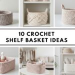 Crochet Shelf Basket Ideas