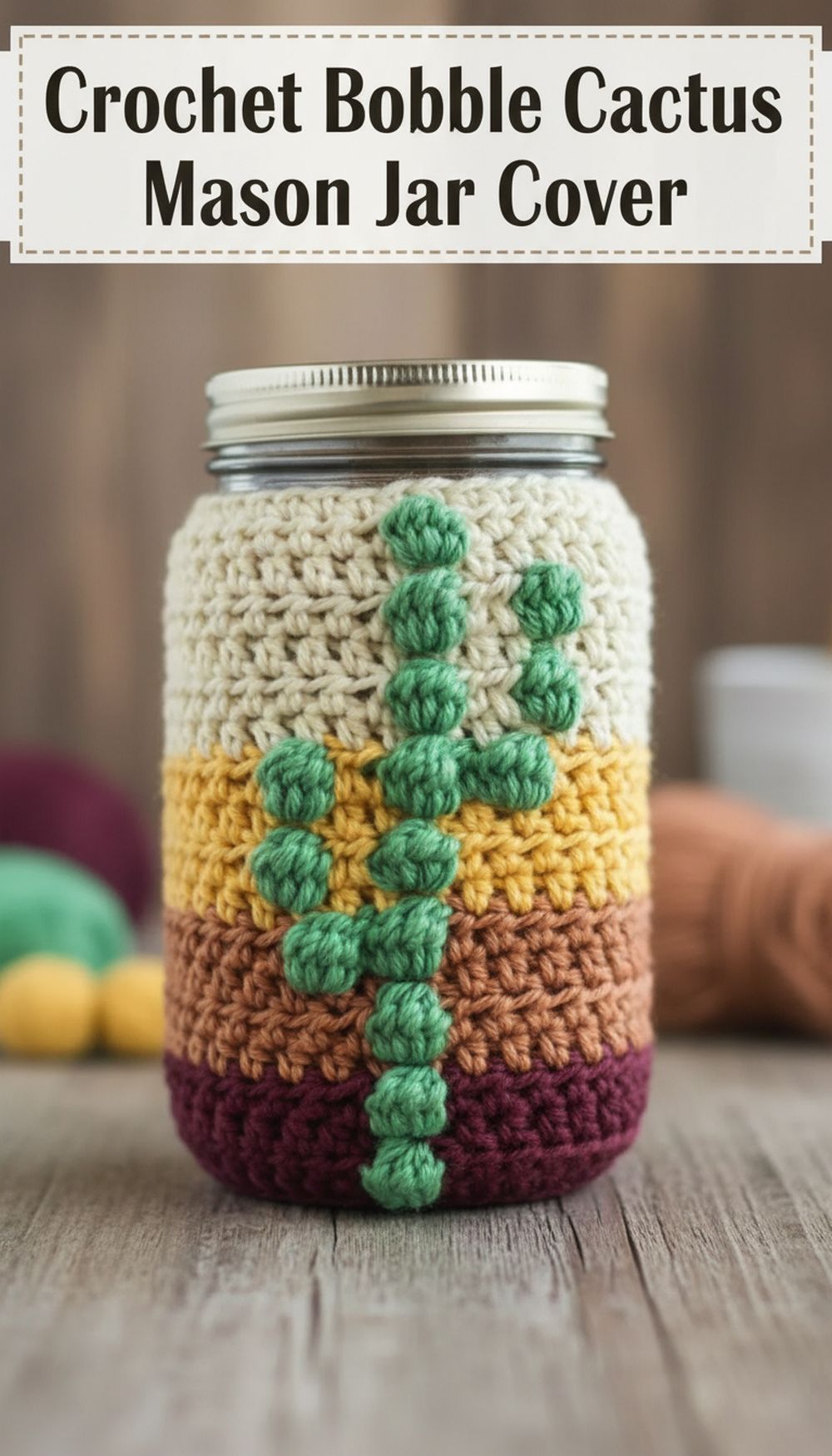 Crochet Bobble Cactus Mason Jar Cover