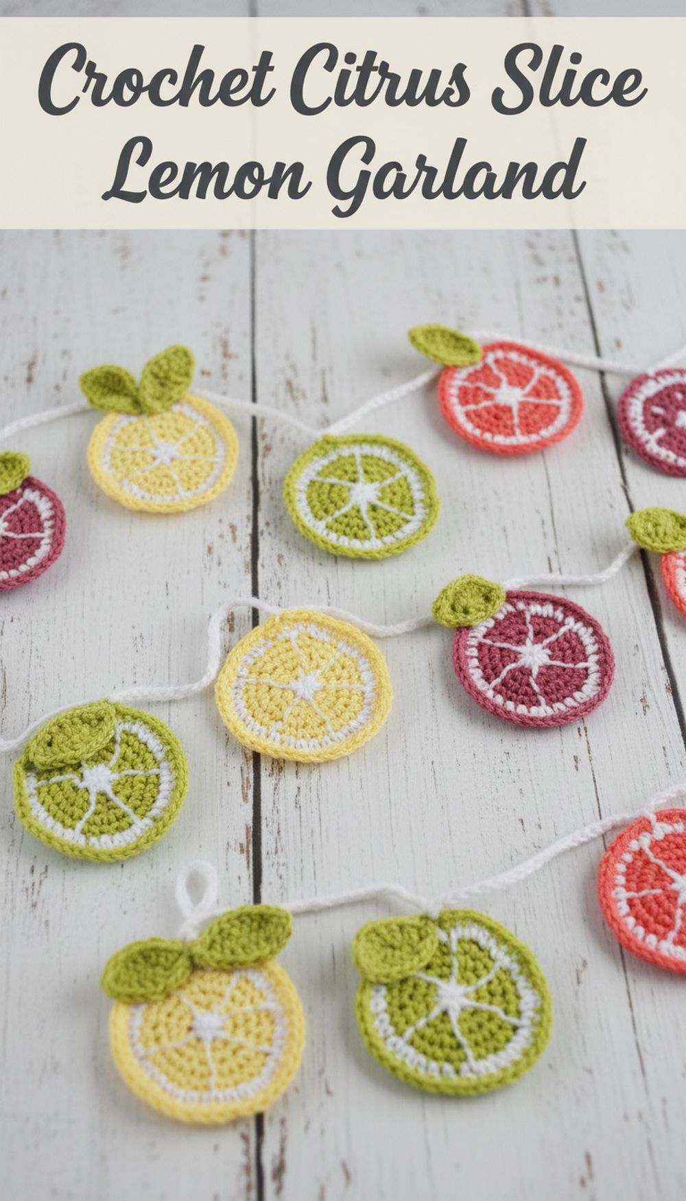 Crochet Citrus Slice Lemon Garland