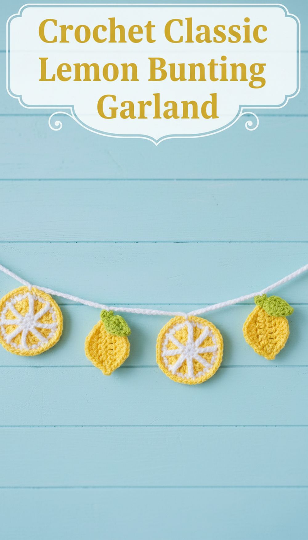 Crochet Classic Lemon Bunting Garland