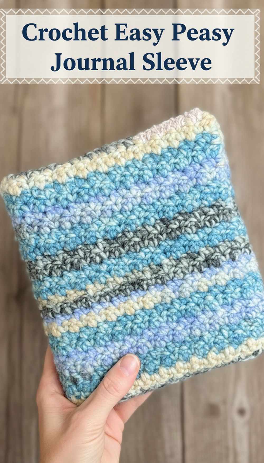 Crochet Easy Peasy Journal Sleeve