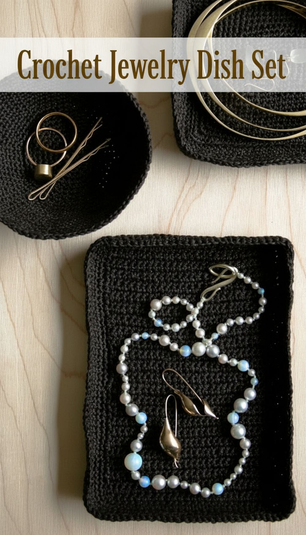 Crochet Jewelry Dish Set