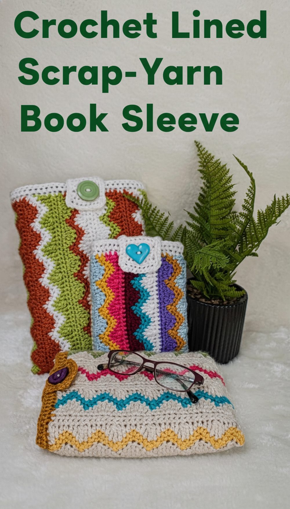 Crochet Lined Scrap-Yarn Book Sleeve