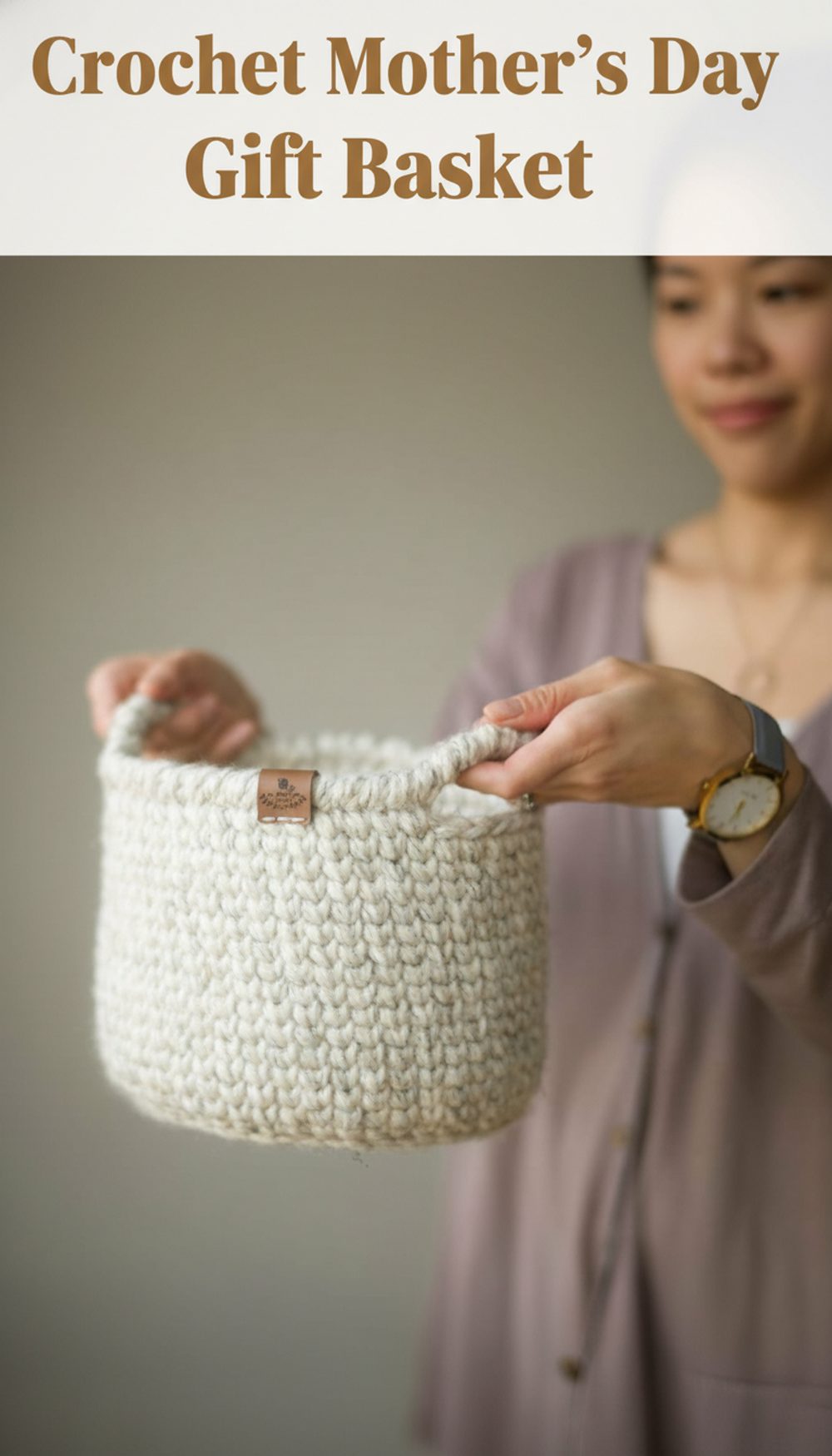 Crochet Mother’s Day Gift Basket