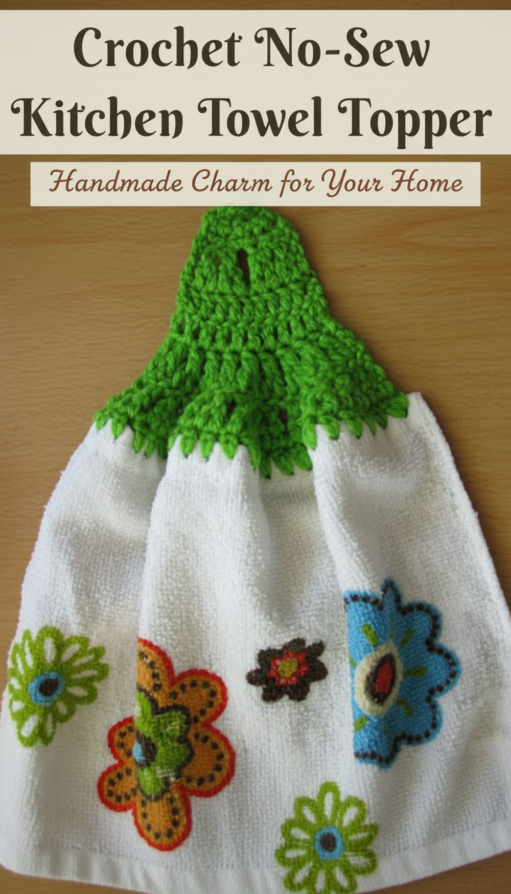 Crochet No-Sew Kitchen Towel Topper