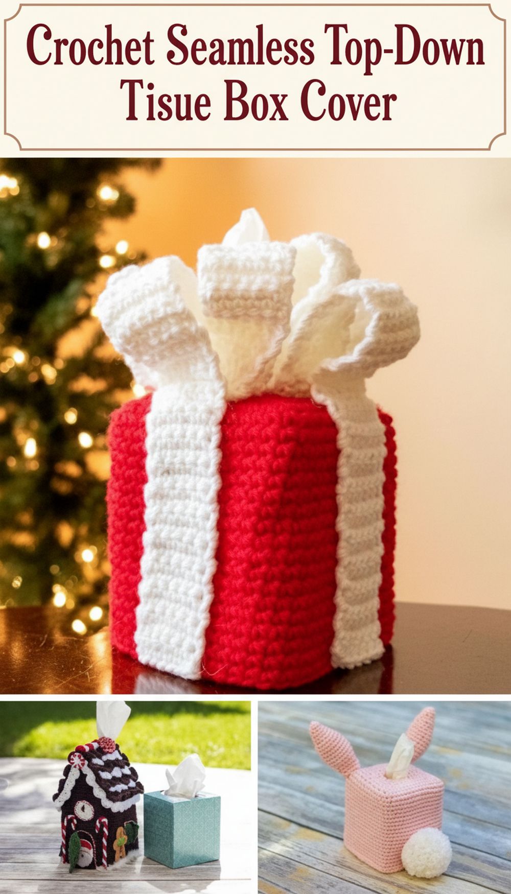 Crochet Seamless Top-Down Tissue Box Cover