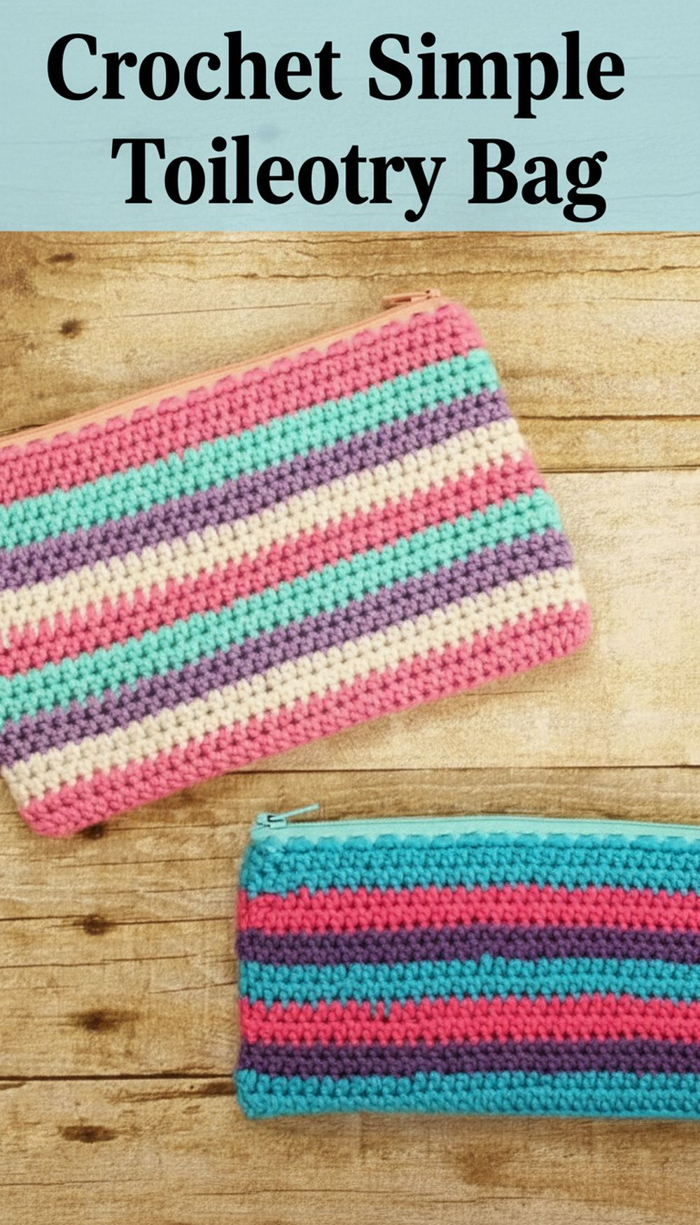 Crochet Simple Zipper Toiletry Bag