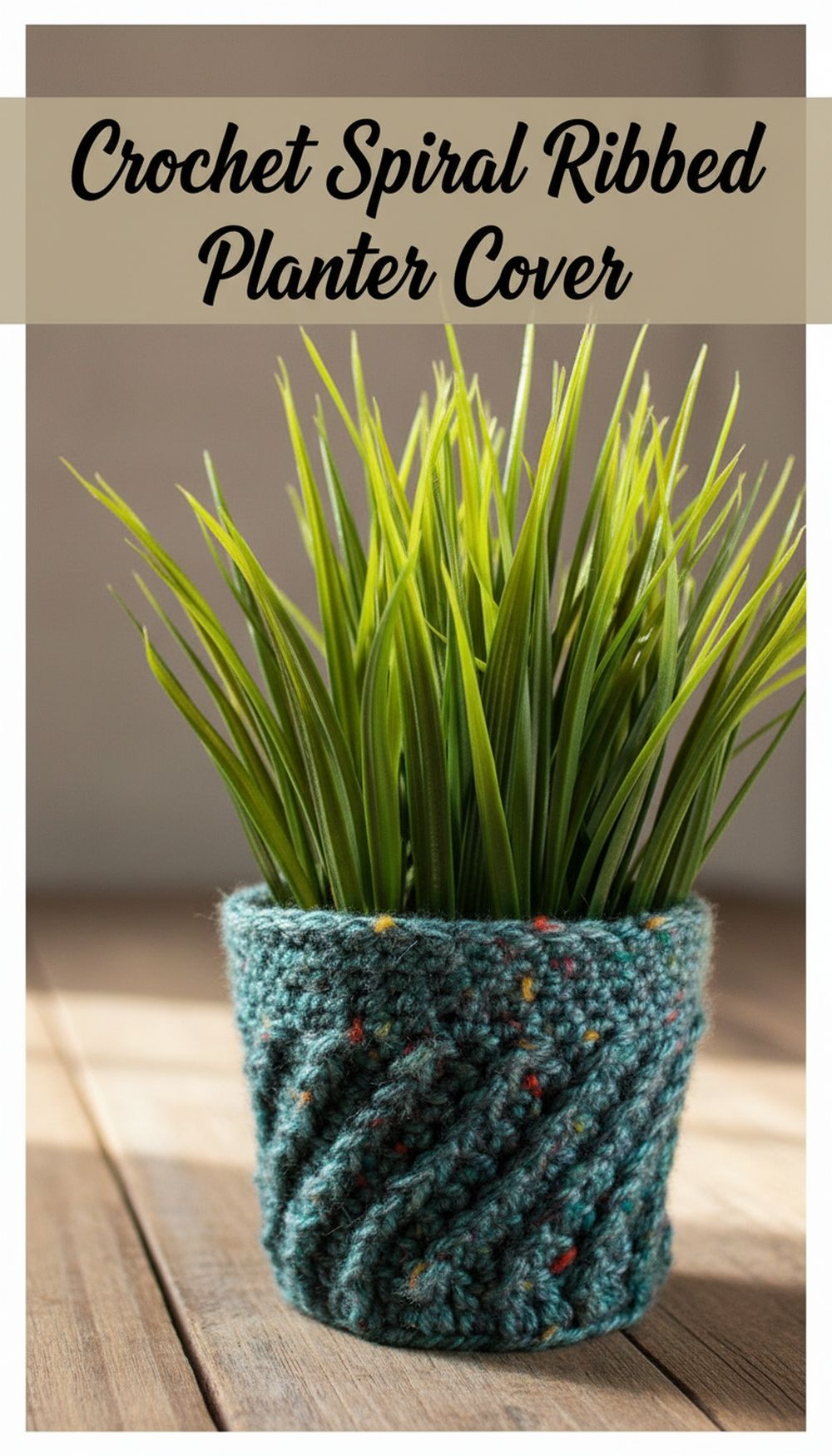 Crochet Spiral Ribbed Planter Cover