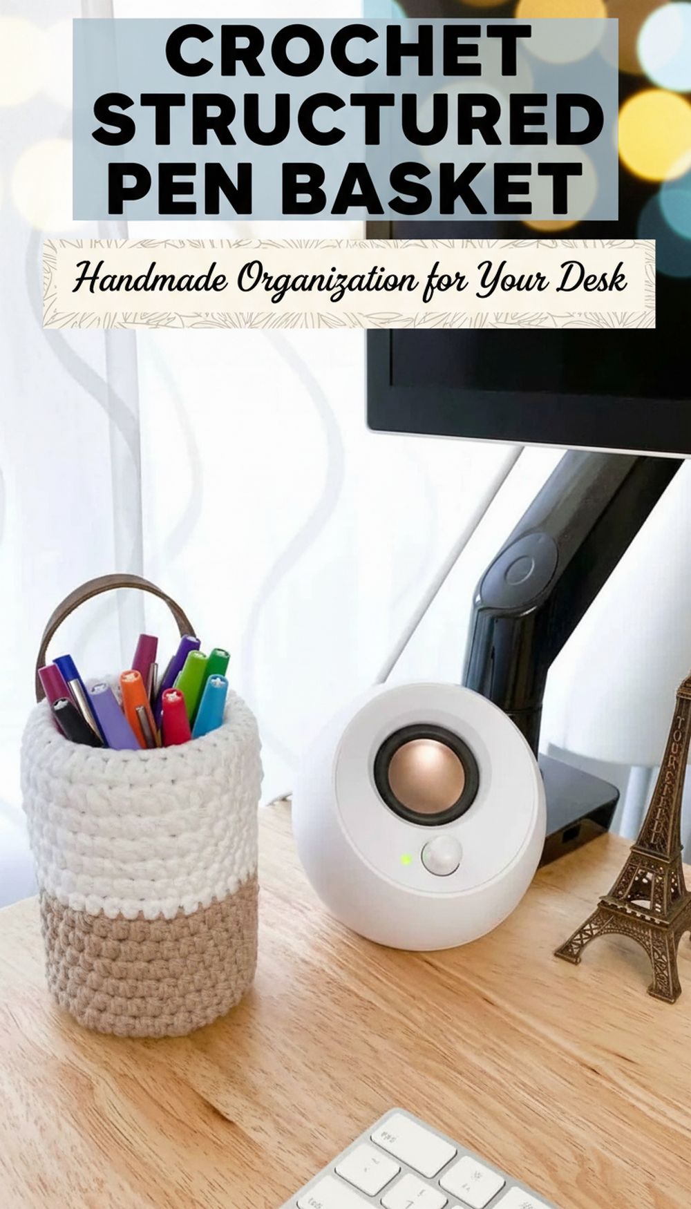 Crochet Structured Pen Basket