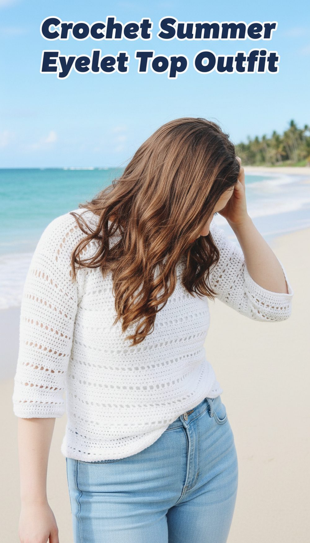 Crochet Summer Eyelet Top Outfit