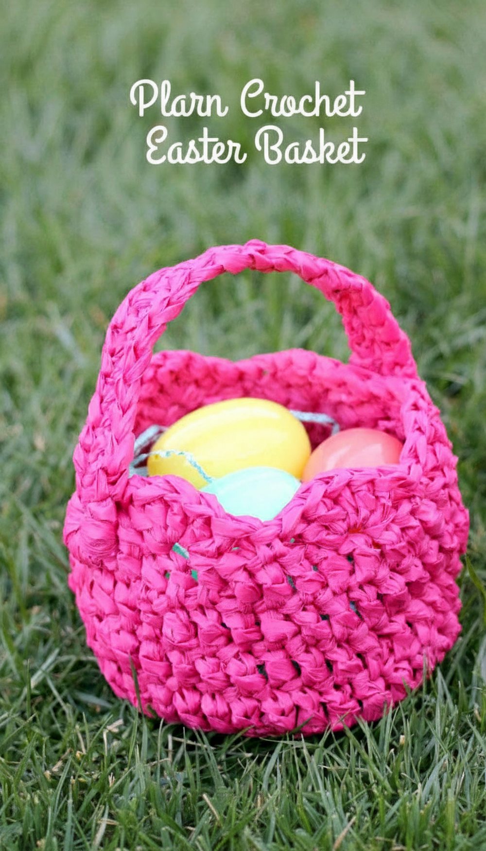 Plarn Crochet Easter Basket