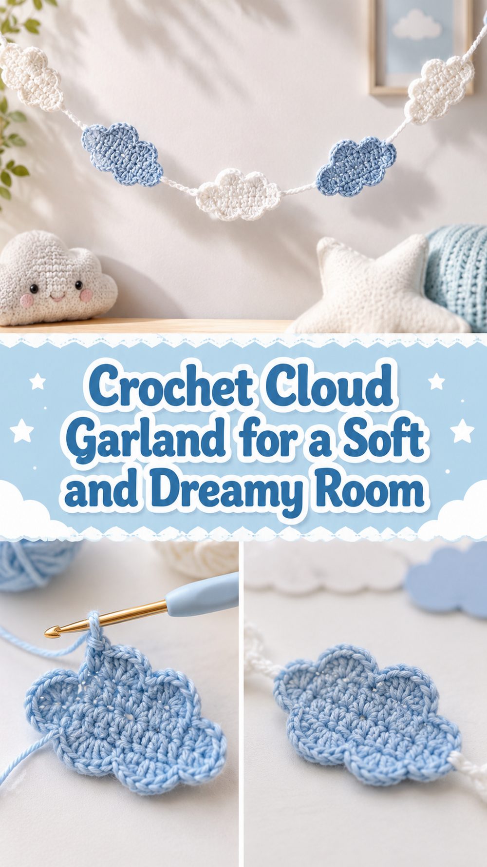 Crochet Cloud Garland for a Soft and Dreamy Room