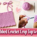 Easy Ribbed Crochet Crop Top for Beginners