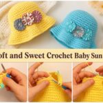 Soft and Sweet Crochet Baby Sun Hat s