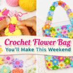 Crochet Flower Bag You’ll Make This Weekend