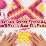 Crochet Granny Square Bag You’ll Want to Make This Weekend