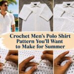Crochet Men’s Polo Shirt Pattern You’ll Want to Make for Summer