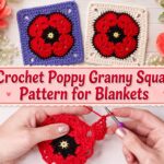 Crochet Poppy Granny Square Pattern for Blankets
