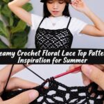 Dreamy Crochet Floral Lace Top Pattern Inspiration for Summer