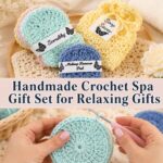 Handmade Crochet Spa Gift Set for Relaxing Gifts