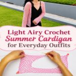 Light Airy Crochet Summer Cardigan for Everyday Outfits